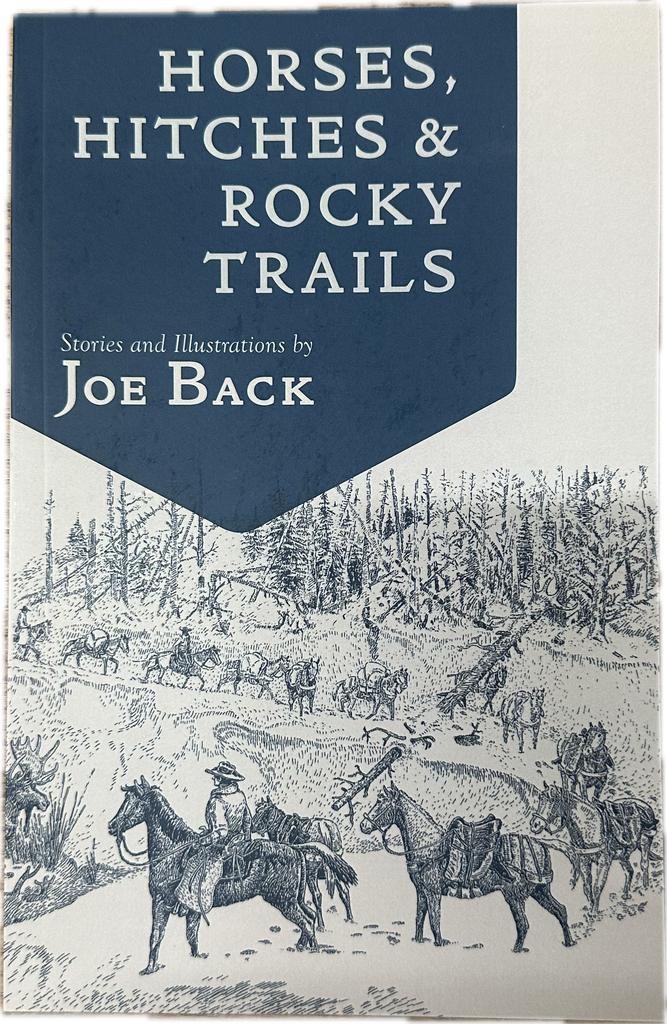 Book Review: Horses, Hitches and Rocky Trails by Joe Back
